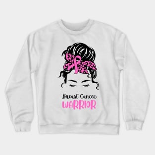 Pink Illustration Woman Messy Bun Breast Cancer Warrior Quote T-shirt Crewneck Sweatshirt